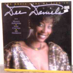 Dee Daniels - The Music Made Me Sing It album flac