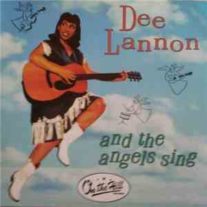 Dee Lannon - And The Angels Sing album flac
