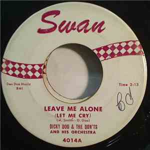 Dicky Doo & The Don'ts - Leave Me Alone (Let Me Cry) / Wild Party album flac