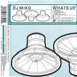 DJ Miko - What's Up album flac