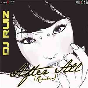 DJ Ruiz  - After All (Remixes) album flac