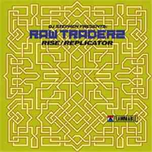 DJ Stephen Presents Raw Traderz - Rise / Replicator album flac