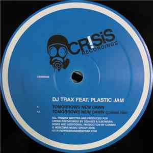 DJ Trax feat. Plastic Jam - Tomorrows New Dawn album flac