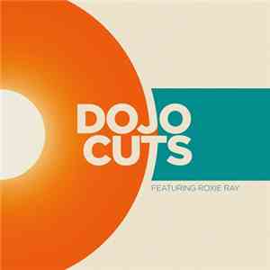 Dojo Cuts Featuring Roxie Ray - Dojo Cuts Featuring Roxie Ray album flac