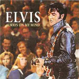 Elvis - Always On My Mind album flac