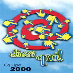 Equipe 2000 - Clicca Qui! album flac