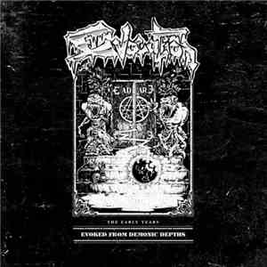 Evocation - Evoked From Demonic Depths - The Early Years album flac