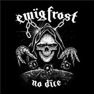 Ewig Frost - No Dice album flac