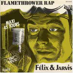 Felix & Jarvis - Flamethrower Rap album flac