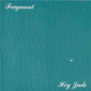 Fragment  - Hey Jude album flac