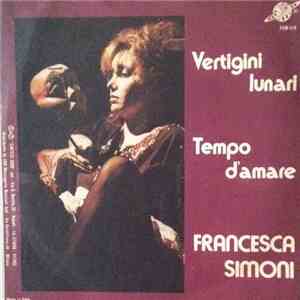 Francesca Simoni - Tempo D'Amare / Vertigini Lunari album flac