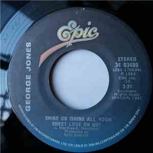 George Jones - Shine On (Shine All Your Sweet Love On Me) album flac