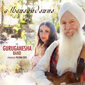 Guruganesha Band, Paloma Devi - A Thousand Suns album flac