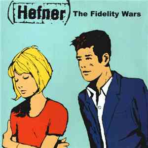Hefner  - The Fidelity Wars album flac