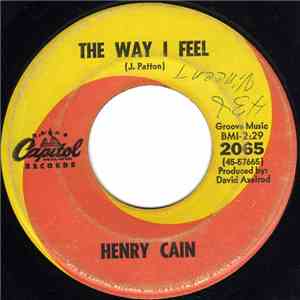 Henry Cain - The Way I Feel / Dead End Street album flac