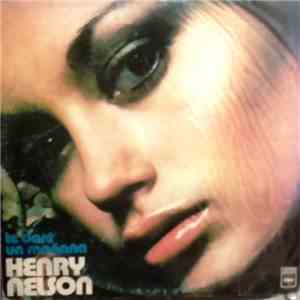 Henry Nelson - Te Dare Un Mañana album flac