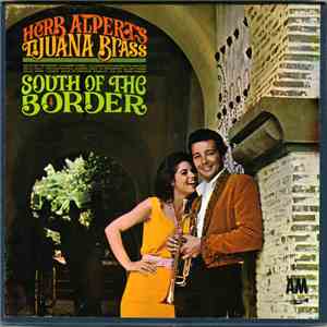 Herb Alpert's Tijuana Brass - South Of The Border album flac