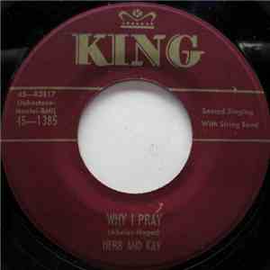 Herb And Kay - Why I Pray / If I Didn't Have Him album flac