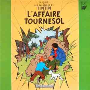 Hergé - Les Aventures De Tintin - L'Affaire Tournesol album flac