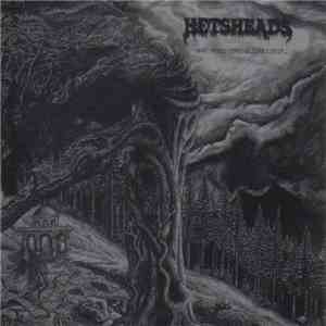 Hetsheads - We Hail The Possessed... album flac