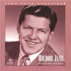 Hildor Janz - Folgen Will Ich Jesus album flac