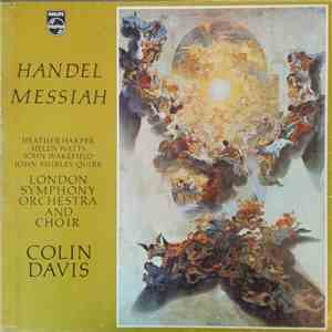 Händel - Colin Davis - The London Symphony Orchestra - London Symphony Choir - Heather Harper - Helen Watts - John Wakefield - John Shirley-Quirk - Messiah album flac