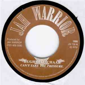 Hughie Izachaar - Can't Take The Pressure album flac