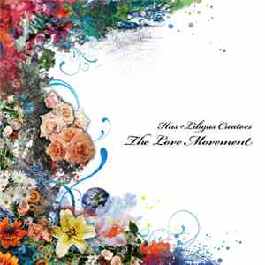 Hus + Libyus Creators - The Love Movement album flac