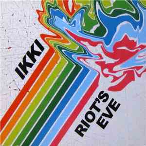 IKKI - Riot's Eve album flac