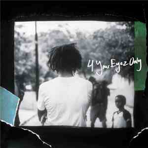 J. Cole - 4 Your Eyez Only album flac