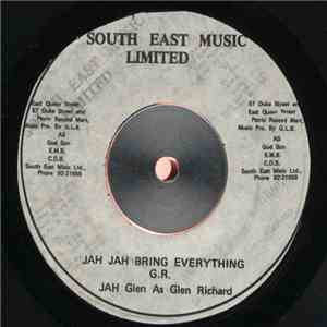 Jah Glen As Glen Richard / D. J. Richard McDonal, Glen Brown - Jah Jah Bring Everything / Right Food Skank album flac