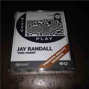Jay Randall - Burl Veneer album flac