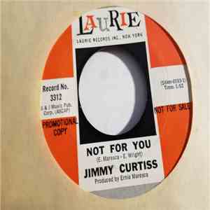 Jimmy Curtiss - Not For You / You're What's Happening Baby album flac
