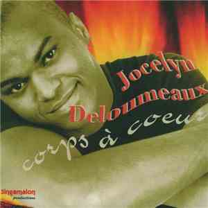 Jocelyn Deloumeaux - Corps à Coeur album flac