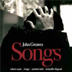 John Greaves - Songs album flac
