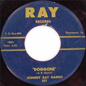 Johnny Ray Harris - Doggone album flac