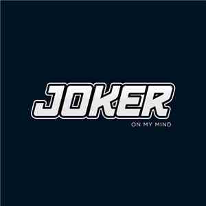 Joker  - On My Mind (Rustie / Goldie Mixes) album flac