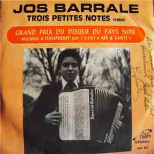 Jos Barrale - Trois Petites Notes / Balade Des Amoureux album flac