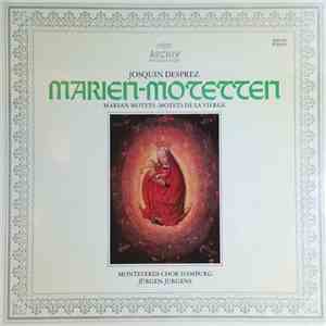 Josquin Desprez - Monteverdi-Chor Hamburg, Jürgen Jürgens - Marien-Motetten album flac
