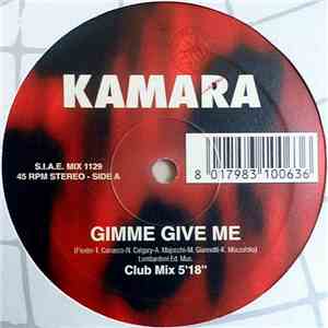 Kamara  - Gimme Give Me album flac