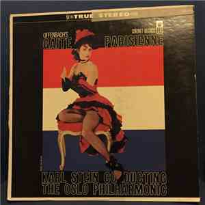 Karl Stein , The Oslo Philharmonic - Offenbach's Gaite Parisienne album flac