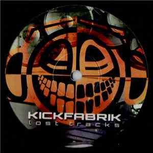 Kickfabrik - Lost Tracks album flac