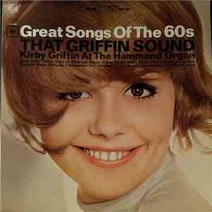 Kirby Griffin - Great Songs Of The 60's album flac