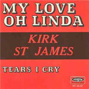 Kirk St James - My Love Oh Linda album flac