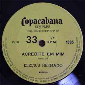 Klecius Hermano - Acredite Em Mim / Meu Pequeno Cachoeiro album flac