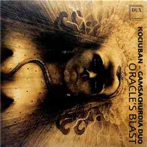 Kociuban - Gamsachurdia - Oracle's Blast album flac