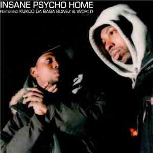 Kukoo Da Baga Bonez & World - Insane Psycho Home album flac