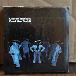 LeRoy Hutson Featuring The Free Spirit Symphony - Feel The Spirit album flac