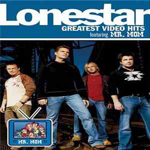 Lonestar - Greatest Video Hits album flac