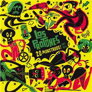 Los Protones - 20 Monstruos! 2007​-​2015 album flac